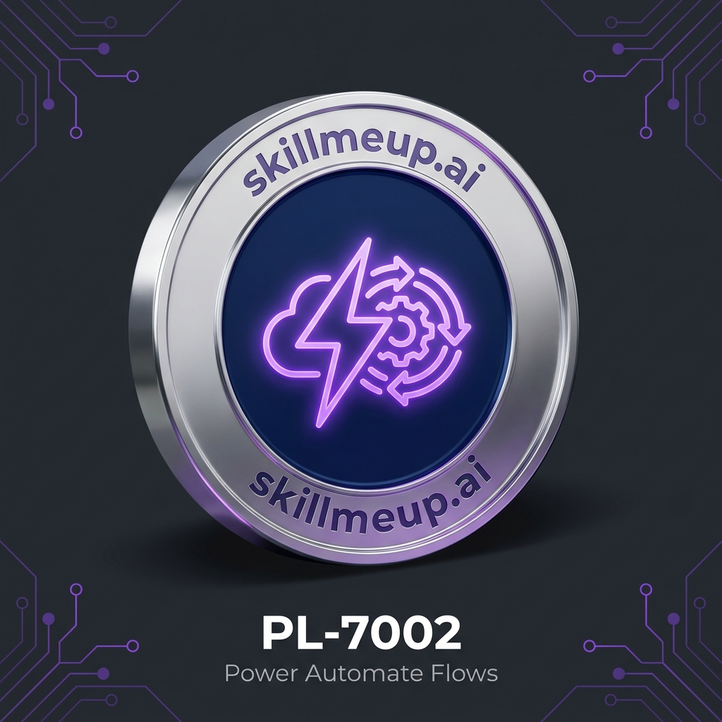 PL-7002: Create and Manage Automated Processes with Power Automate Badge